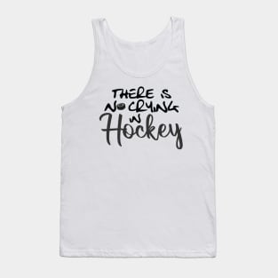 No Crying in Hockey Tank Top